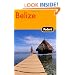 Fodor's Belize 3rd Edition (Fodor's Gold Guides)