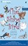 The Shoe Bird: A Musical Fable by Samuel Jones. Based on a Story by Eudora Welty