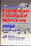 Opportunities in European financial services : 1992 and beyond