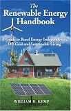 The Renewable Energy Handbook: A guide to rural energy independence, off-grid and sustainable living
