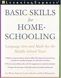Basic Skills for Homeschooling: Reading, Writing, and Math for the Middle School Years (Parents' Guides)