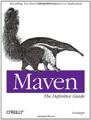 Maven: The Definitive Guide