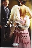 El duque de Wyndham (Romantica Historica)