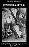 Luce sulla guerra (Fotografia e Storia)