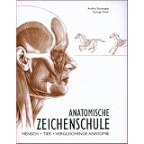 Anatomische Zeichenschule: Mensch. Tier. Vergleichende Anatomievon "Andras Szunyoghy"