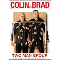 Colin and Brad: Two Man Group (2010)
