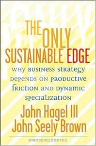 Cover of "The Only Sustainable Edge: Why ...