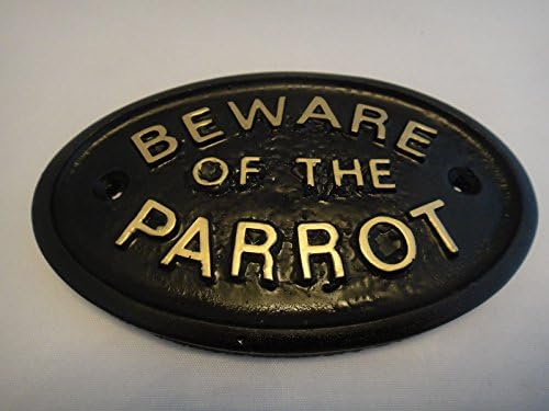 Beware of the Parrot House Door Plaque Wall Sign