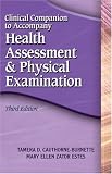 More details of book titled: Clinical Companion to Accompany Health Assessment & Physical Examination, third edition