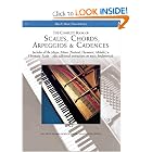 Buy The Complete Book of Scales, Chords, Arpeggios and Cadences: Includes All the Major, Minor... by Willard A. Palmer, Morton Manus, and Amanda Vick Lethco