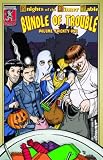 Bundle of Trouble (Knights of the Dinner Table, Volume 21) Bundle of Trouble (Knights of the Dinner Table, Volume 21)