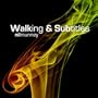 Walking & Subtitles