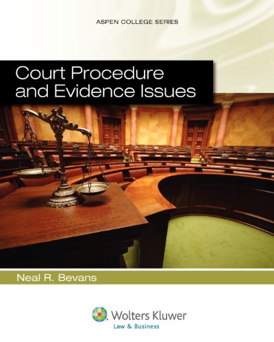 Court Procedure and Evidence Issues (Aspen College)