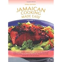 Jamaican Cooking Made Easy: Volume I