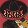 Mariachi Classics