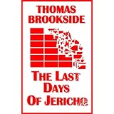 The Last Days of Jerichoby Thomas Brookside