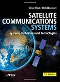 Satellite Communications Systems: Systems, Techniques and Technology