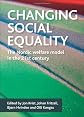 Changing Social Equality: The Nordic Welfare Model in the 21st Century