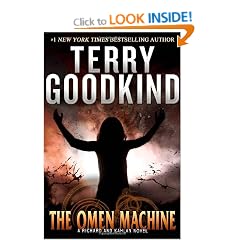 The Omen Machine: A Richard and Kahlan Novel