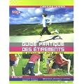 Guide pratique des �tirements : 150 Exercices pour �tre en forme