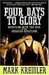 Four Days to Glory: Wrestling with the Soul of the American Heartland