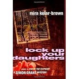 Lock Up Your Daughtersdi Mira Kolar-brown