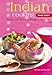 Indian Cooking Made Easy: Simple Authentic Indian Meals in Minutes [Indian Cookbook, Over 60 Recipes] (Learn to Cook Series)