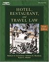 Hotel, Restaurant & Travel Law (Hotel, Restaurant and Travel Law)