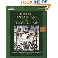 Hotel, Restaurant and Travel Law (Hotel, Restaurant and Travel Law) by  Karen Morris, Norman Cournoyer, and Anthony Marshall