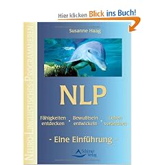 NLP-Welten. F�higkeiten entdecken, Bewu�tsein entwickeln, Leben ver�ndern