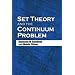 Set Theory and the Continuum Problem (Dover Books on Mathematics)