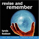 Revise and Remember (Older Children, Students and Adults): Study Aid - Latest Accelerated Learning Techniques Help You Learn and Remember the Easy Way: ... Life Audio CDs for Students and Adults)
