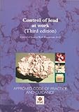 Control of lead at work : Control of Lead at Work Regulations 2002 : approved code of practice and guidance