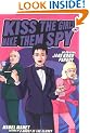 Kiss The Girls And Make Them Spy: An Original Jane Bond Parody