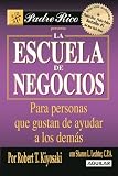 Escuela de Negocios / Business School (Padre Rico)