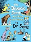The Bippolo Seed and Other Lost Stories   [BIPPOLO SEED & OTHER LOST STOR] [Library Binding]