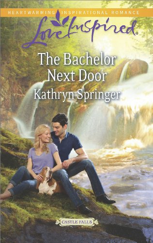 The Bachelor Next Door (Castle Falls)