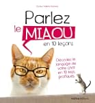 Parler le miaou en 10 le�ons