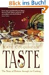 Taste: The Story of Britain Through I...