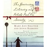 The Guernsey Literary and Potato Peel Pie Society: A Novelvon "Annie Barrows"