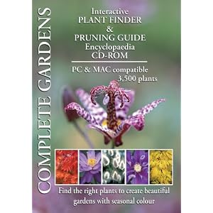 Complete Garden: Multi list 3,500 garden plant finder and pruning guide encyclopaedia CD-ROM. (PC/Mac CD)
