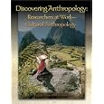 Discovering Anthropology: Researchers at Work, Cultural Anthropology for Cultural Anthropology by  Carol R. Ember