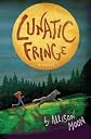 Lunatic Fringe