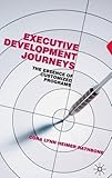 Executive development journeys : the essence of customized programs