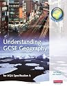 Understanding Gcse Geography: For AQA Specification A (Understanding GCSE Geography (for AQA A))