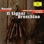 Rossini: Il Signor Bruschino