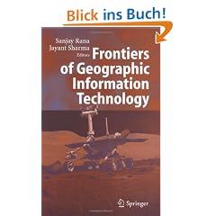 Frontiers of Geographic Information Technology