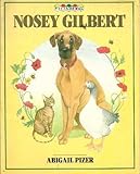 Nosey Gilbert