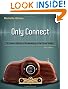 Only Connect: A Cultural History of Broadcasting in the United States