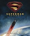 "Superman Returns": the Visual Guide